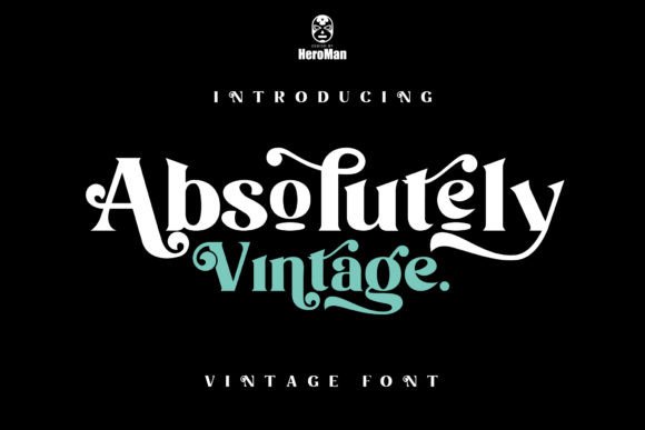 A Designer's Look at the Absolutely Vintage Font