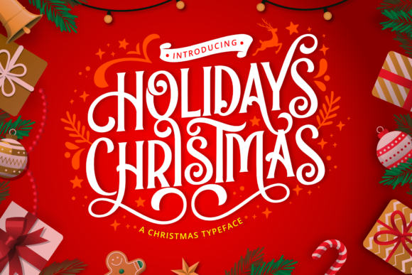 Holidays Christmas: A Festive & Classy Display Typeface