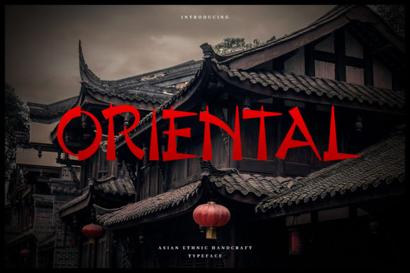 Oriental: A Display Typeface with Traditional Chinese Character