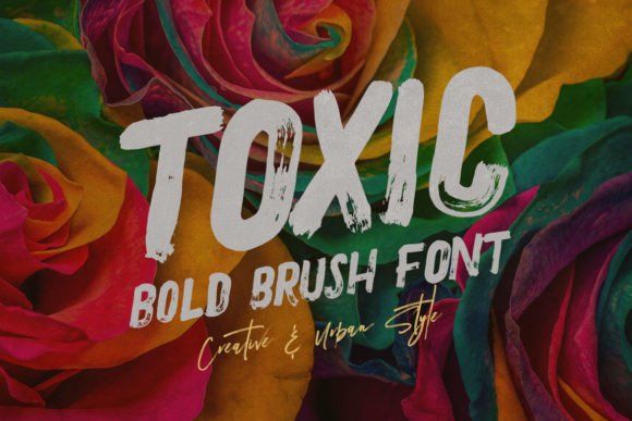 Toxic: The Funky Marker Brush Font for Modern Design